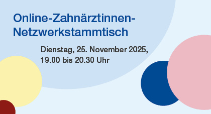 Online-Zahnrztinnen-Netzwerkstammtisch 2025